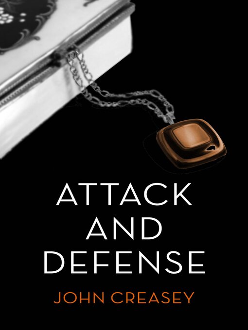 Title details for Attack and Defence by John Creasey - Available